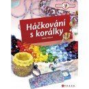 Háčkování s korálky - Radka Fleková