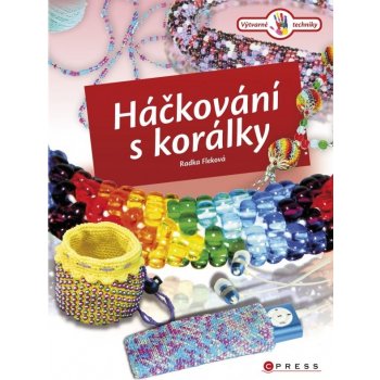 Háčkování s korálky - Radka Fleková