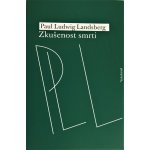 Zkušenost smrti - Landsberg Paul Ludwig – Hledejceny.cz