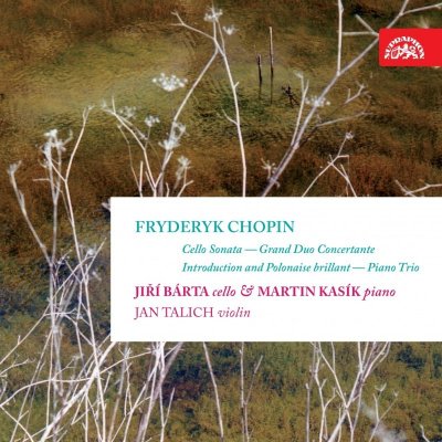 Bárta Jiří, Kasík Martin, Talich Jan - Chopin - Sonáta, Grand duo concertante, Introdukce a polonéza pro violoncello a klavír, Klavírní trio CD