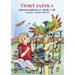 Český jazyk 4 - Pracovní sešit pro 4. ročník, 1. díl (nová řada), 7. vydání – Zboží Dáma