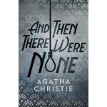 And Then There Were None - Agatha Christie – Hledejceny.cz