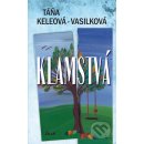 Klamstvá - Táňa Keleová-Vasilková