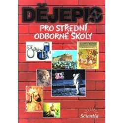 Dějepis pro střední odborné školy - Vratislav Čapek, Jaroslav Pátek