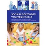 Sociální dovednosti v mateřské škole – Hledejceny.cz