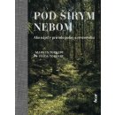 Pod šírym nebom - Markus Torgeby, Frida Torgeby