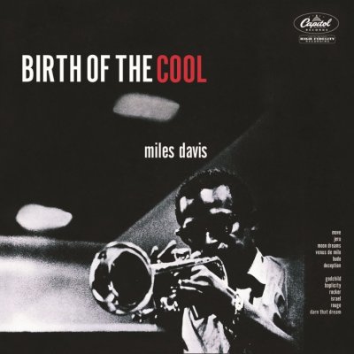 Davis Miles - Birth Of The Cool LP – Zbozi.Blesk.cz