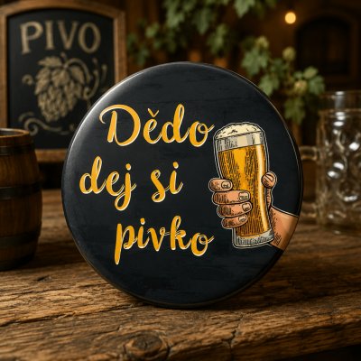 Button - placka s otvírákem 55 mm pro dědu – Hledejceny.cz