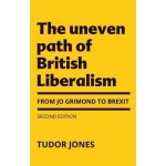 Uneven Path of British Liberalism – Hledejceny.cz