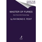 Master of Furies: Book Three of the Firemane Saga Feist Raymond E.Pevná vazba – Zbozi.Blesk.cz