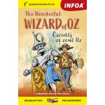 Čaroděj ze země Oz / The Wonderful Wizard of Oz - Zrcadlová četba (A1-A2) - Lyman Frank Baum – Hledejceny.cz