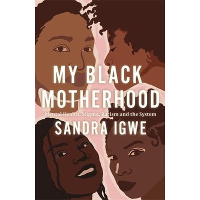 My Black Motherhood – Zboží Mobilmania