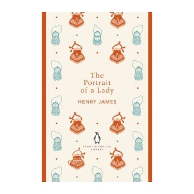 The Portrait of a Lady - Penguin English Libra... - Henry James – Hledejceny.cz