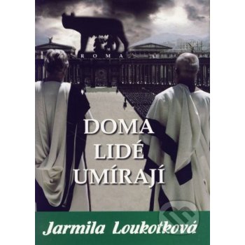 Doma lidé umírají