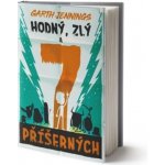 Hodný, zlý a 7 příšerných - Garth Jennings – Hledejceny.cz