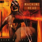 Machine Head - Burn My Eyes CD – Hledejceny.cz