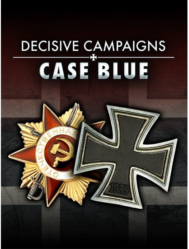 Decisive Campaigns: Case Blue