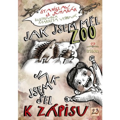 Jak jsem měl ZOO - Stanislav Juhaňák – Zbozi.Blesk.cz