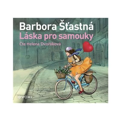 Láska pro samouky - Barbora Šťastná – Hledejceny.cz