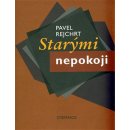 Starými nepokoji - Pavel Rejchrt