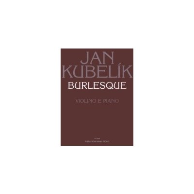 Burlesque noty pro housle a klavír Jan Kubelík