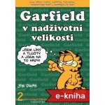 Garfield v nadživotní velikosti – Hledejceny.cz