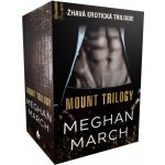 Mount Trilogy - BOX 3 knihy - March Meghan – Sleviste.cz