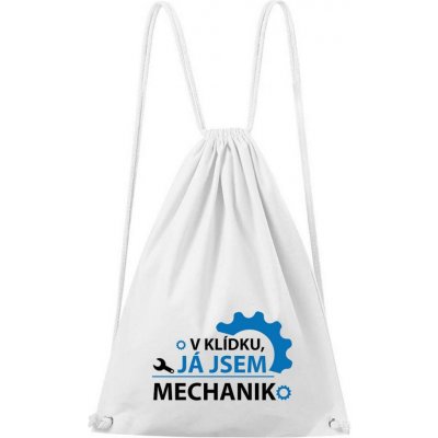 Dobrý Triko Já jsem mechanik bílá – Hledejceny.cz