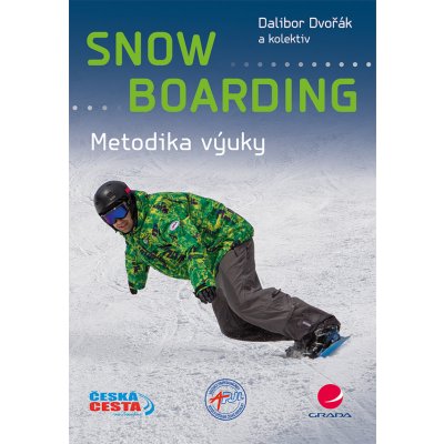 Snowboarding - Dvořák Dalibor, kolektiv – Zbozi.Blesk.cz