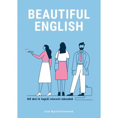Beautiful English - Eva Bystričanová – Zboží Mobilmania