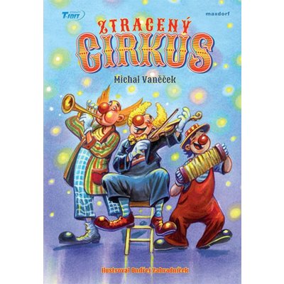 Ztracený cirkus - Michal Vaněček