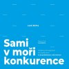 Audiokniha Sami v moři konkurence - Leoš Bárta