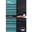 Podvolení - Michel Houellebecq