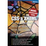 CSS a XHTML - tvorba dokonalých WWW stránek krok za krokem - 2. vydání: tvorba dokonalých www stránek krok za krokem - Procházka David – Hledejceny.cz