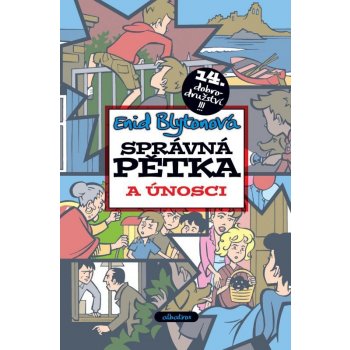 Správná pětka a únosci - Enid Blytonová