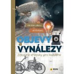 Objevy a vynálezy - Zábavné křížovky pro každého – Hledejceny.cz