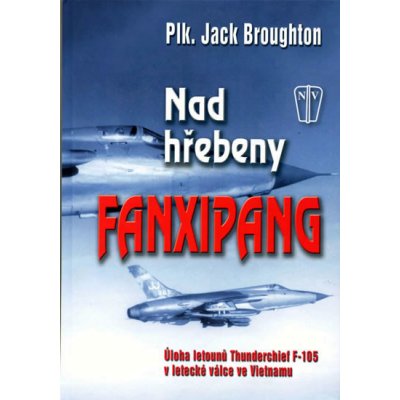 Nad hřebeny Fanxipang - Broughton Jack – Hledejceny.cz
