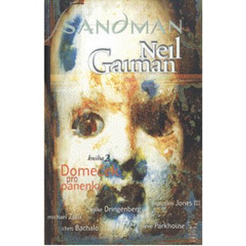 Sandman 02: Domeček pro panenky - Neil Gaiman, Mike Dringenberg,