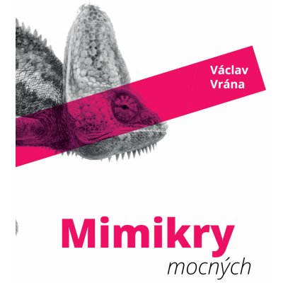 Mimikry mocných - Václav Vrána