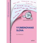 Eva Mrázková Desetiminutovky. Vyjmenovaná slova