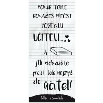 Čokoláda dárková 100 g - poděkuj učiteli – Hledejceny.cz