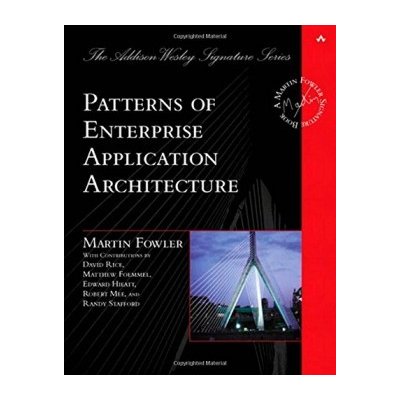 Patterns of Enterprise Application Arch - M. Fowler