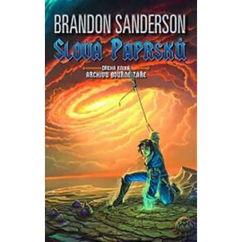 Slova paprsků - Archiv Bouřné záře 2 - Brandon Sanderson