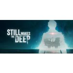 Still Wakes the Deep – Zboží Živě