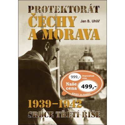 Protektorát Čechy a Morava 1939–1942 – Zbozi.Blesk.cz