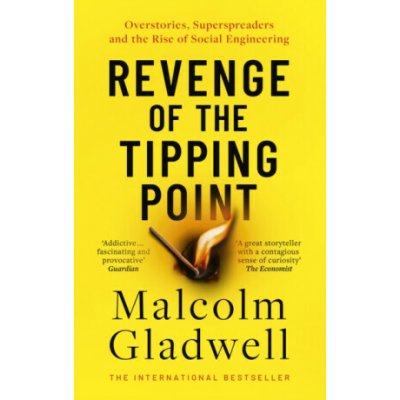 Revenge of the Tipping Point - Malcolm Gladwell – Hledejceny.cz