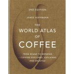 The World Atlas of Coffee - James Hoffmann – Zboží Dáma