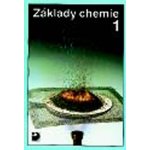 Základy chemie 1, Pro 2. stupeň základní školy, nižší ročníky víceletých gymnázií a střední školy – Hledejceny.cz