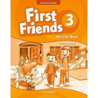 First Friends American English : 3: Activity Book – Zbozi.Blesk.cz