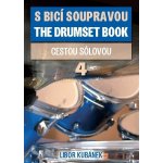 Libor Kubánek S bicí soupravou 4 Cestou sólovou – Zboží Mobilmania